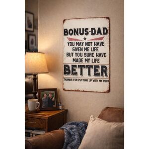 “Bonus Dad” Metal Wall Sign | Funny Stepfather Gift | 8x12